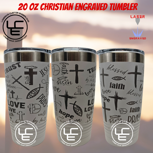 Christian Laser Wrap on our 20oz Tumblers