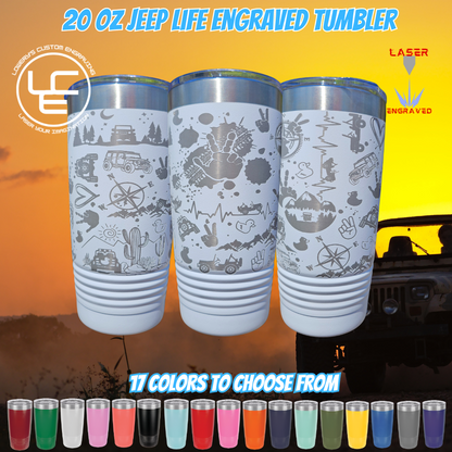Jeep Life 360 degree Laser Wrap on our 20oz Tumblers